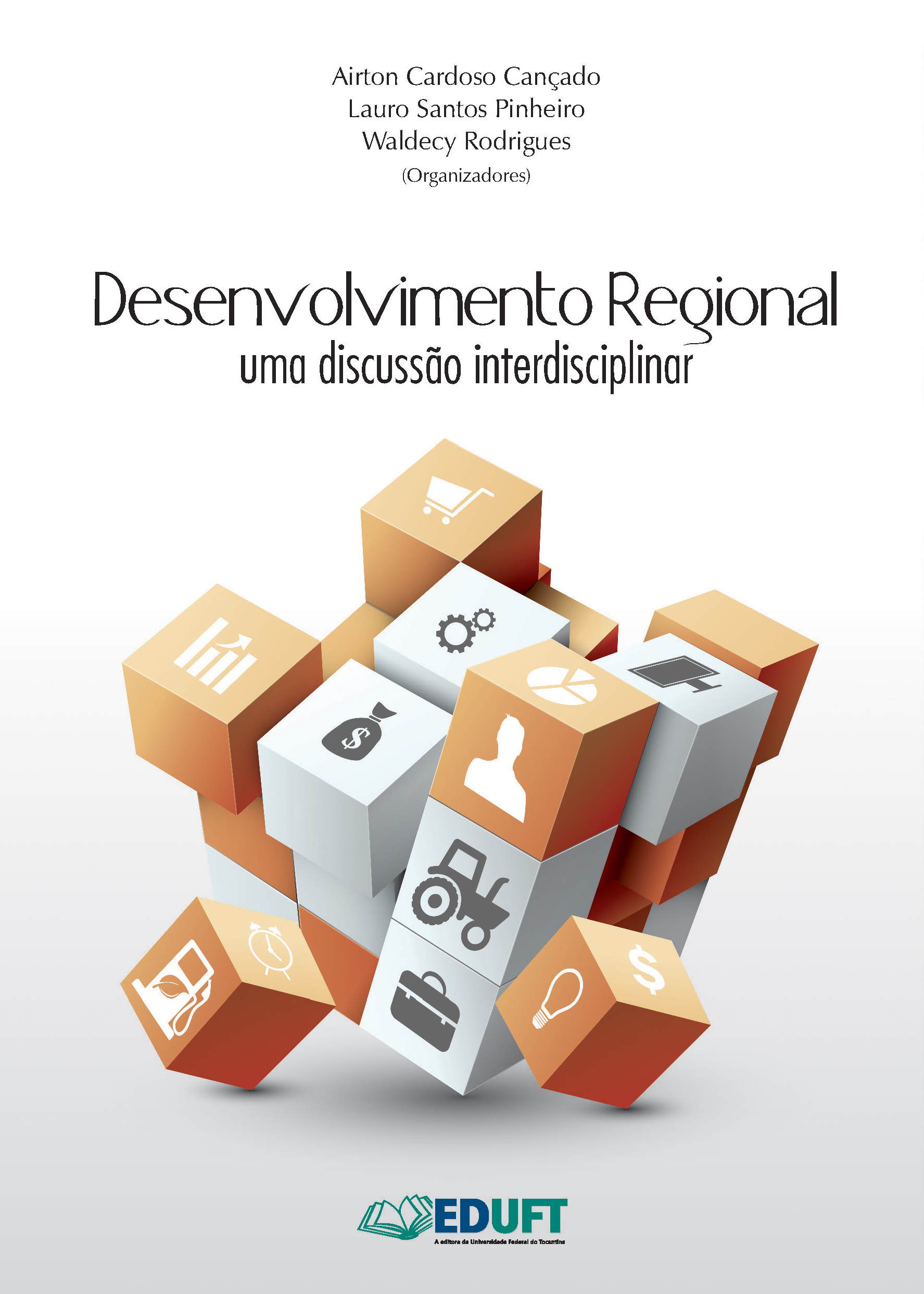 Desenvolvimento Regional: uma discussão interdisciplinar