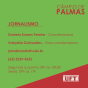 Curso de Jornalismo do Câmpus de Palmas (Arte: Job/UFT)